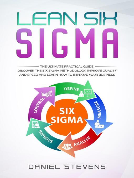 Title details for Lean Six Sigma by Daniel Stevens - Available